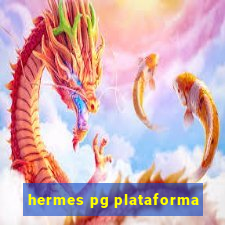 hermes pg plataforma